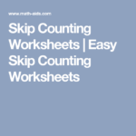 Skip Counting Worksheets Easy Skip Counting Worksheets Skip